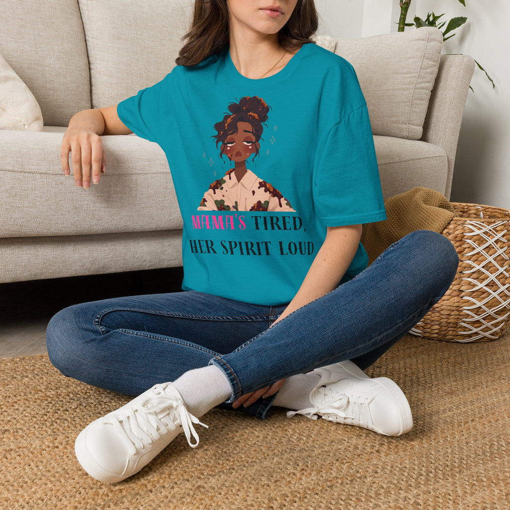 T-Shirt — Woman’s Tired, Her Spirit Loud Graphic Tee