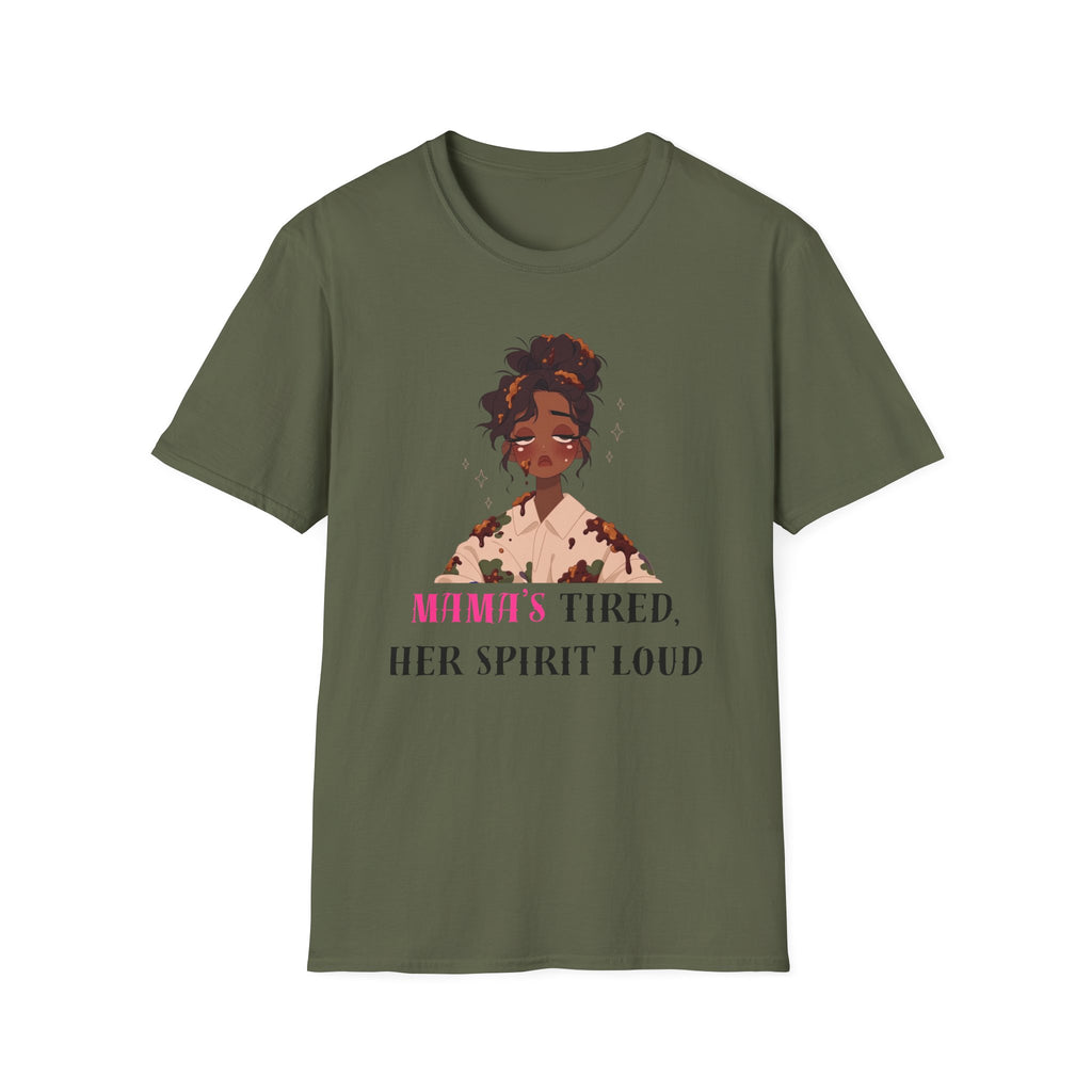 T-Shirt — Woman’s Tired, Her Spirit Loud Graphic Tee