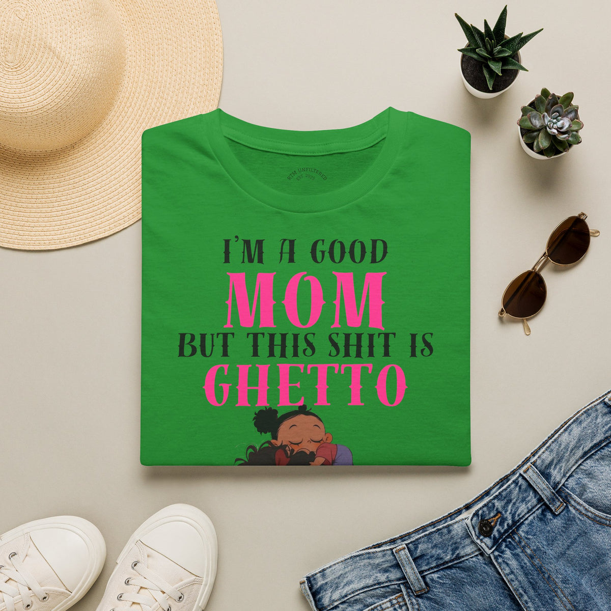 “I’m a Good Mom But This Shit Is Ghetto” Graphic Tee — Funny Mom T-Shirt