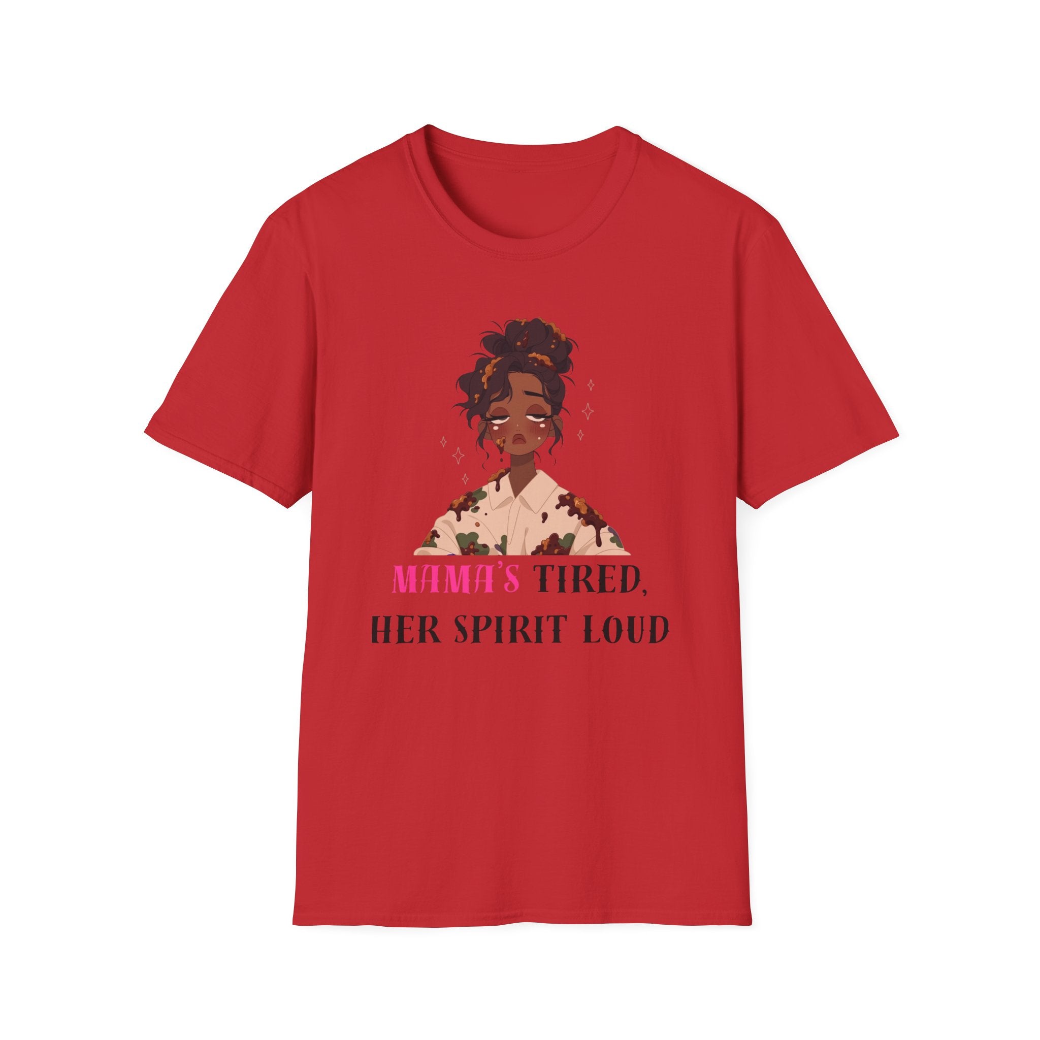 T-Shirt — Woman’s Tired, Her Spirit Loud Graphic Tee