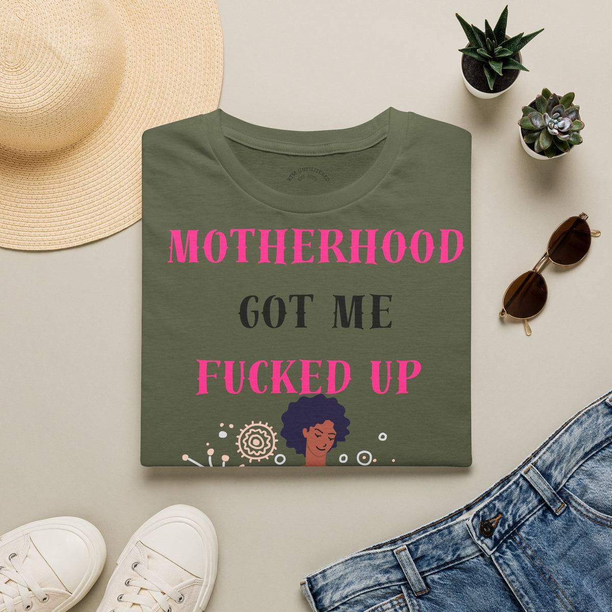 Motherhood Got Me Fucked Up T-Shirt — Funny Relatable Mom Tee