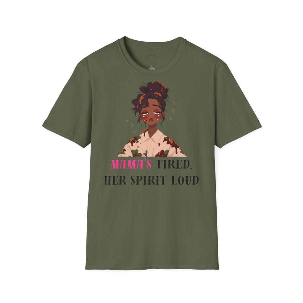 T-Shirt — Woman’s Tired, Her Spirit Loud Graphic Tee