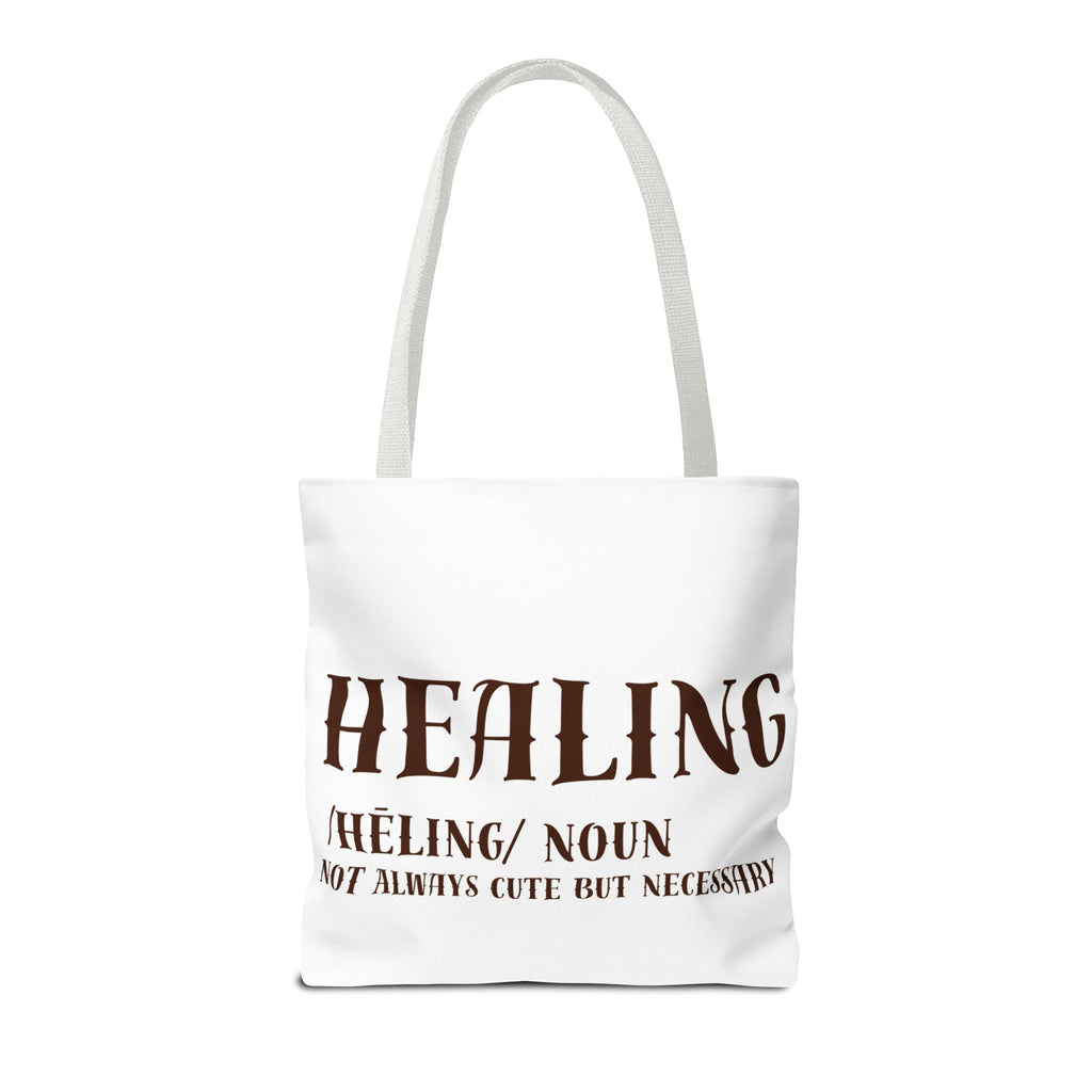 Healing Tote Bag — 'Healing: Not Always Cute But Necessary' Illustration Tote