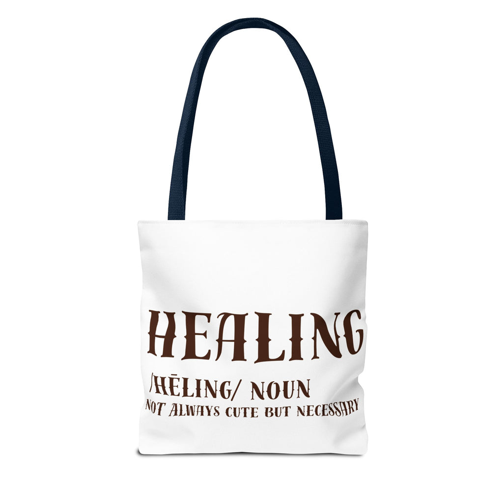 Healing Tote Bag — 'Healing: Not Always Cute But Necessary' Illustration Tote