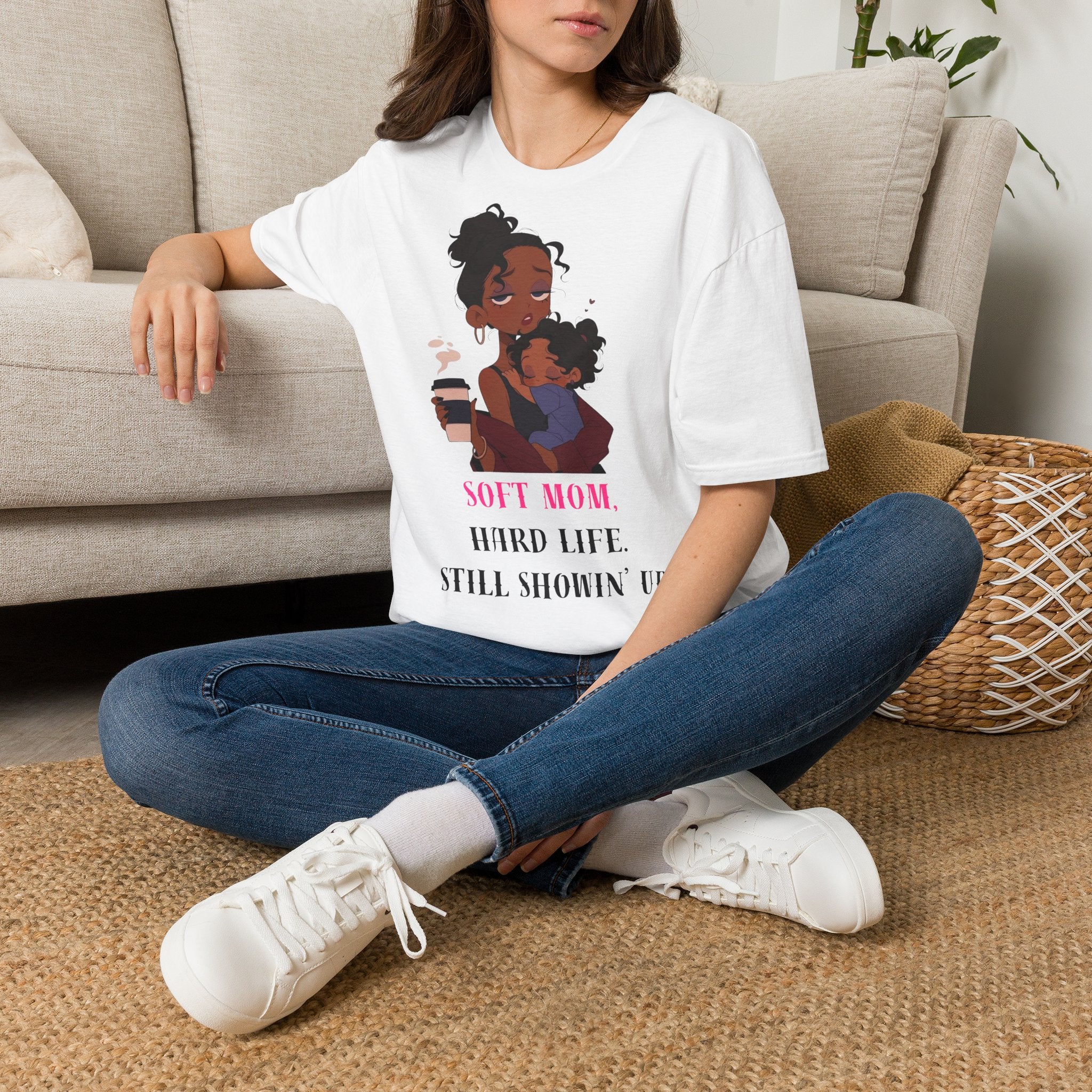 Mom and Child T-Shirt — “Soft Mom Hard Life Still Showin’ Up” Cozy Graphic Tee