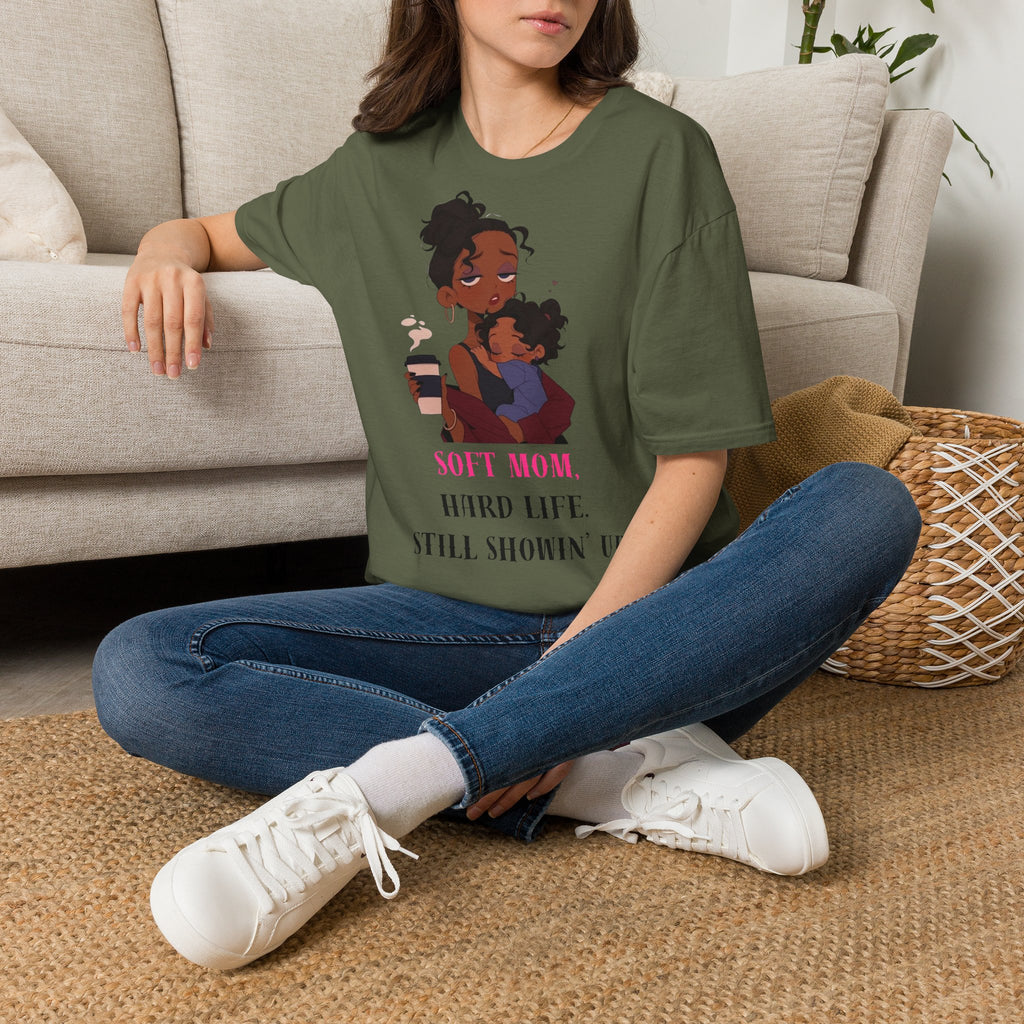 Mom and Child T-Shirt — “Soft Mom Hard Life Still Showin’ Up” Cozy Graphic Tee