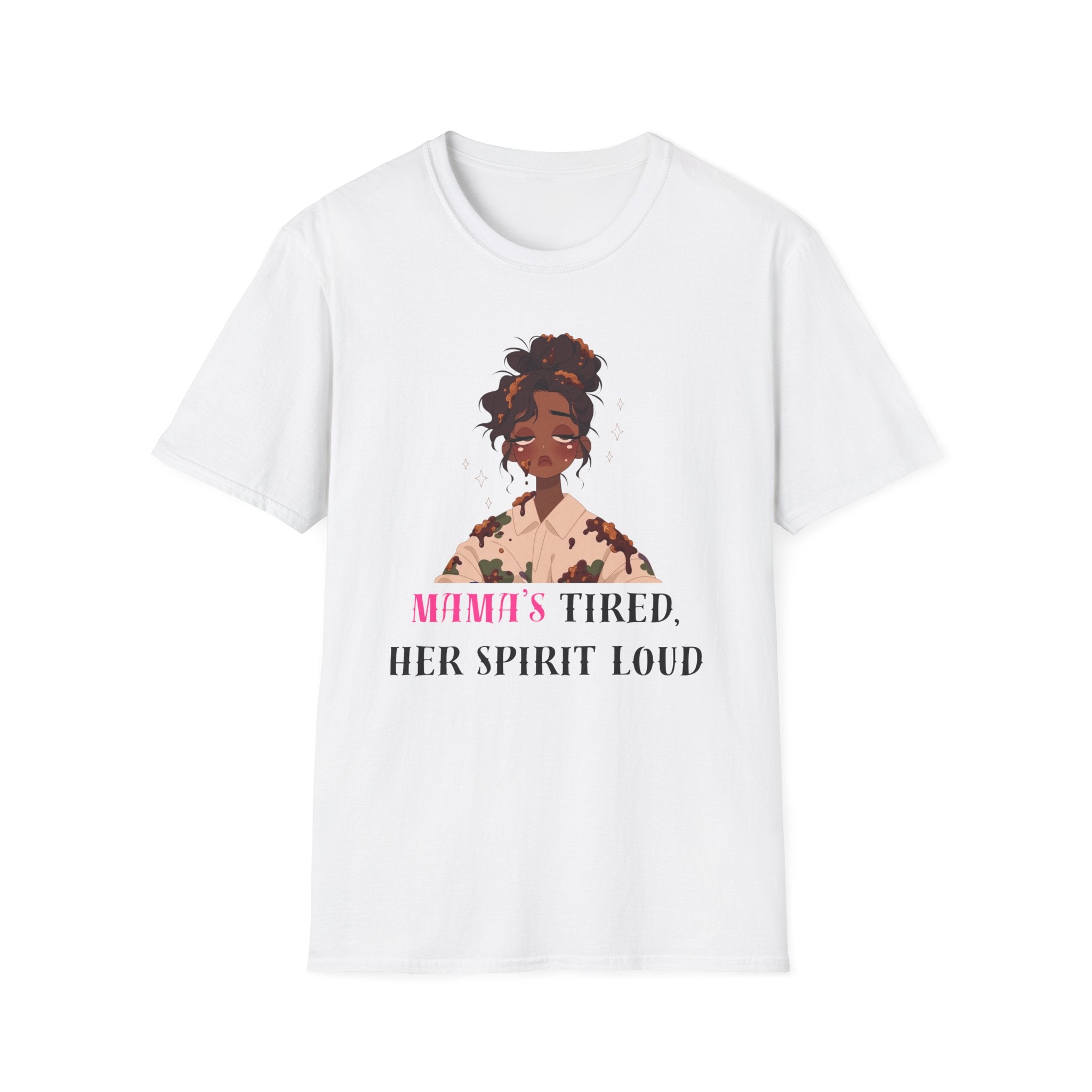 T-Shirt — Woman’s Tired, Her Spirit Loud Graphic Tee